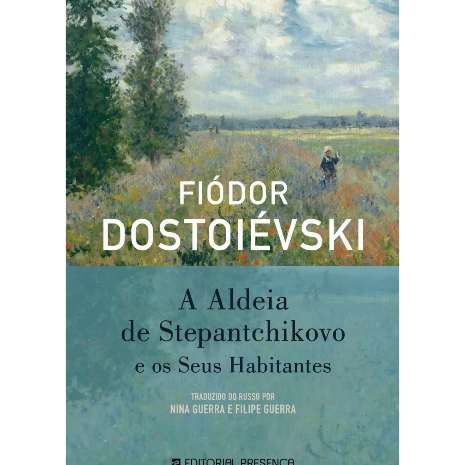 Presença Romance > A Aldeia de Stepantchikovo e os seus Habitantes de Fiódor Dostoiévski