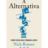 Hot Vogais A Alternativa de Nick Romeo - Como Criar uma Economia Justa