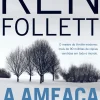 Presença Policial > A Ameaça de Ken Follett
