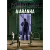 Porto Editora Policial > A Aranha de Lars Kepler de Lars Kepler