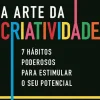Online Clube Do Autor A Arte da Criatividade de Susie Pearl - 7 Hábitos Poderosos para Estimular o seu Potencial