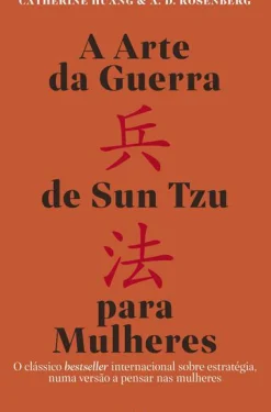 Arena Pt Desenvolvimento Pessoal > A Arte da Guerra de Sun Tzu para Mulheres de Catherine Huang e A. D. Rosenberg