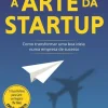 Discount Vogais A Arte da Startup: de Guy Kawasaki - Como Transformar uma Boa Ideia Numa Empresa de Sucesso