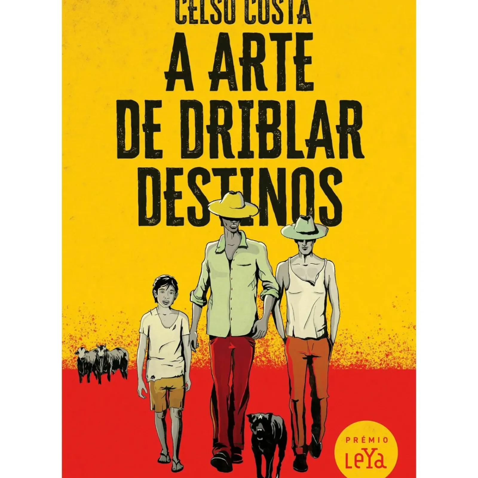 Leya Romance > A Arte de Driblar Destinos de Celso Costa