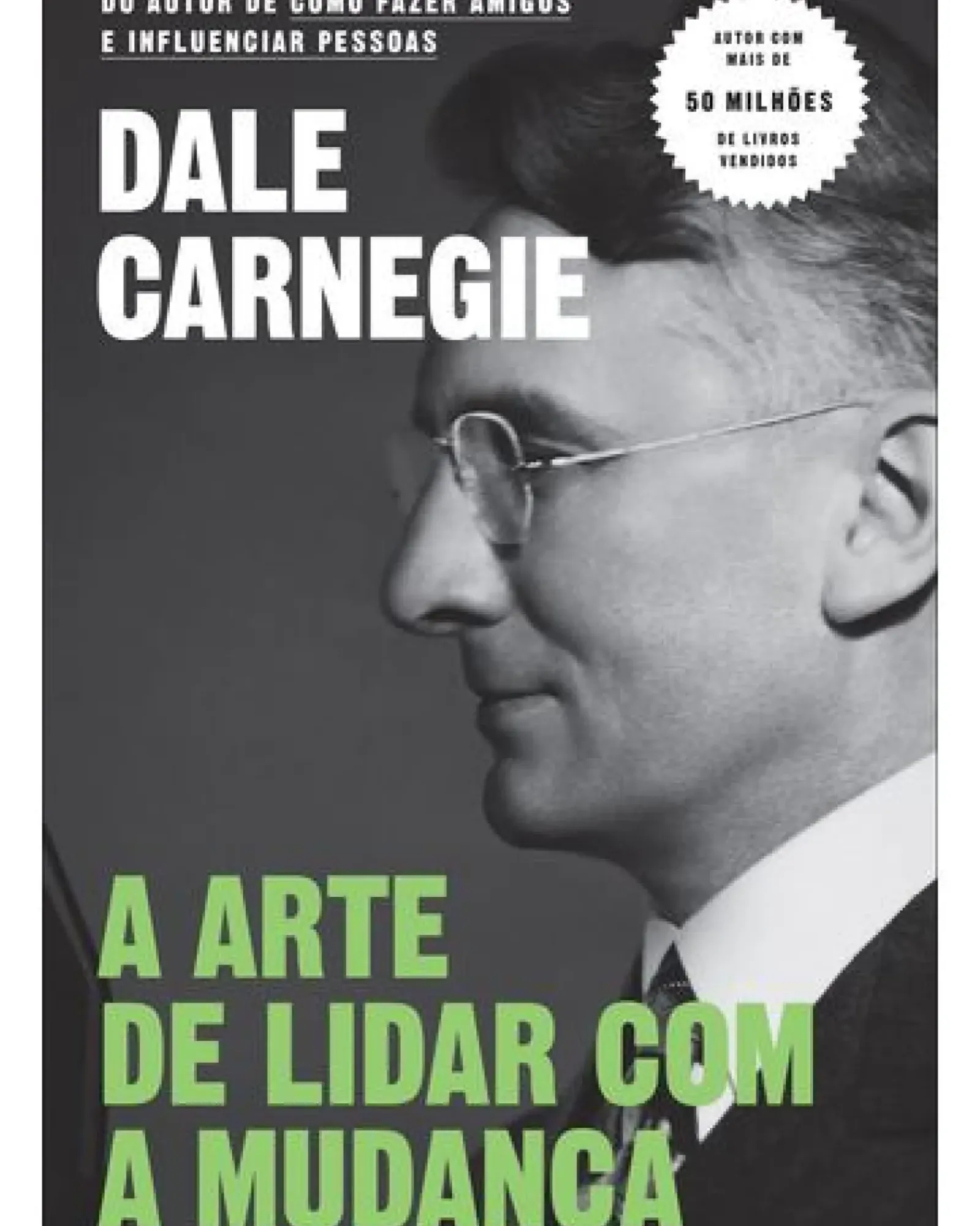Outlet Objectiva A Arte de Lidar com a Mudança de Dale Carnegie