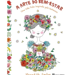 Casa Das Letras Saúde E Bem Estar > A Arte do Bem-Estar de Meredith Gaston