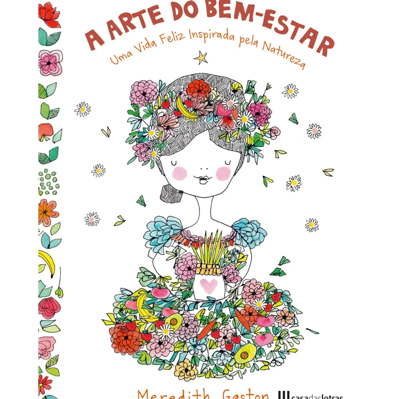 Casa Das Letras Saúde E Bem Estar > A Arte do Bem-Estar de Meredith Gaston