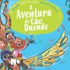 Oficina Do Livro Coleções Juvenis > A Aventura do Cão Duende de Enid Blyton - A Árvore Longínqua Prequela