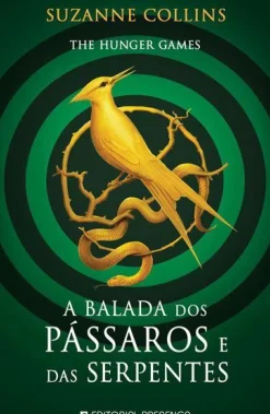 Presença Fantástico > A Balada dos Pássaros e das Serpentes de Suzanne Collins