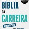 Manuscrito Desenvolvimento Pessoal > A Bíblia da Carreira de Cassiana Tavares - Guia Prático para Transformar o Trabalho, Evitar o Burnout e Ser Bem-sucedido