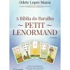 Nascente Espiritualidade > A Bíblia do Baralho Petit Lenormand de Odete Lopes Mazza