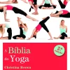 Discount Nascente A Bíblia do Yoga de Christina Brown - (2ª Edição)