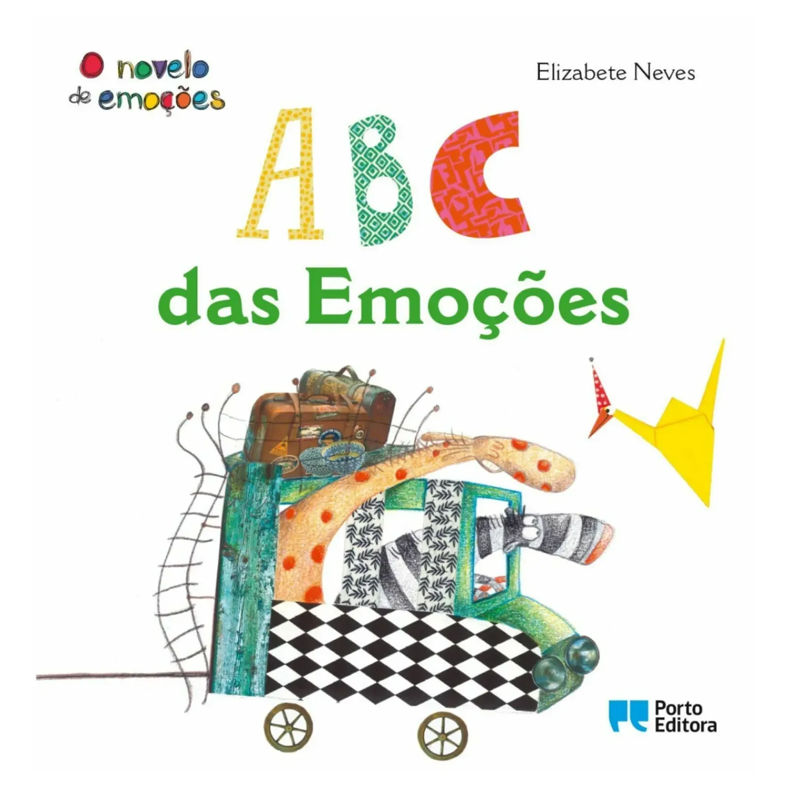 Porto Editora Literatura Infantil > ABC das Emoções de Elizabete Neves de Elizabete Neves
