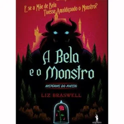 Clearance Dom Quixote A Bela e o Monstro de Liz Braswell - Histórias do Avesso
