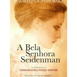 Asa Romance > A Bela Senhora Seidenman de Andrzej Szczypiorski