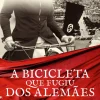 New Casa Das Letras A Bicicleta que Fugiu dos Alemães de Domingos Amaral