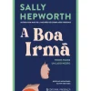 Presença Policial > A Boa Irmã de Sally Hepworth