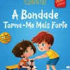 Sale Jacarandá Editora A Bondade Torna-me Mais Forte de Elizabeth Cole