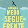 Online Albatroz Abraça o Medo e Segue em Frente de Susan Jeffers PhD