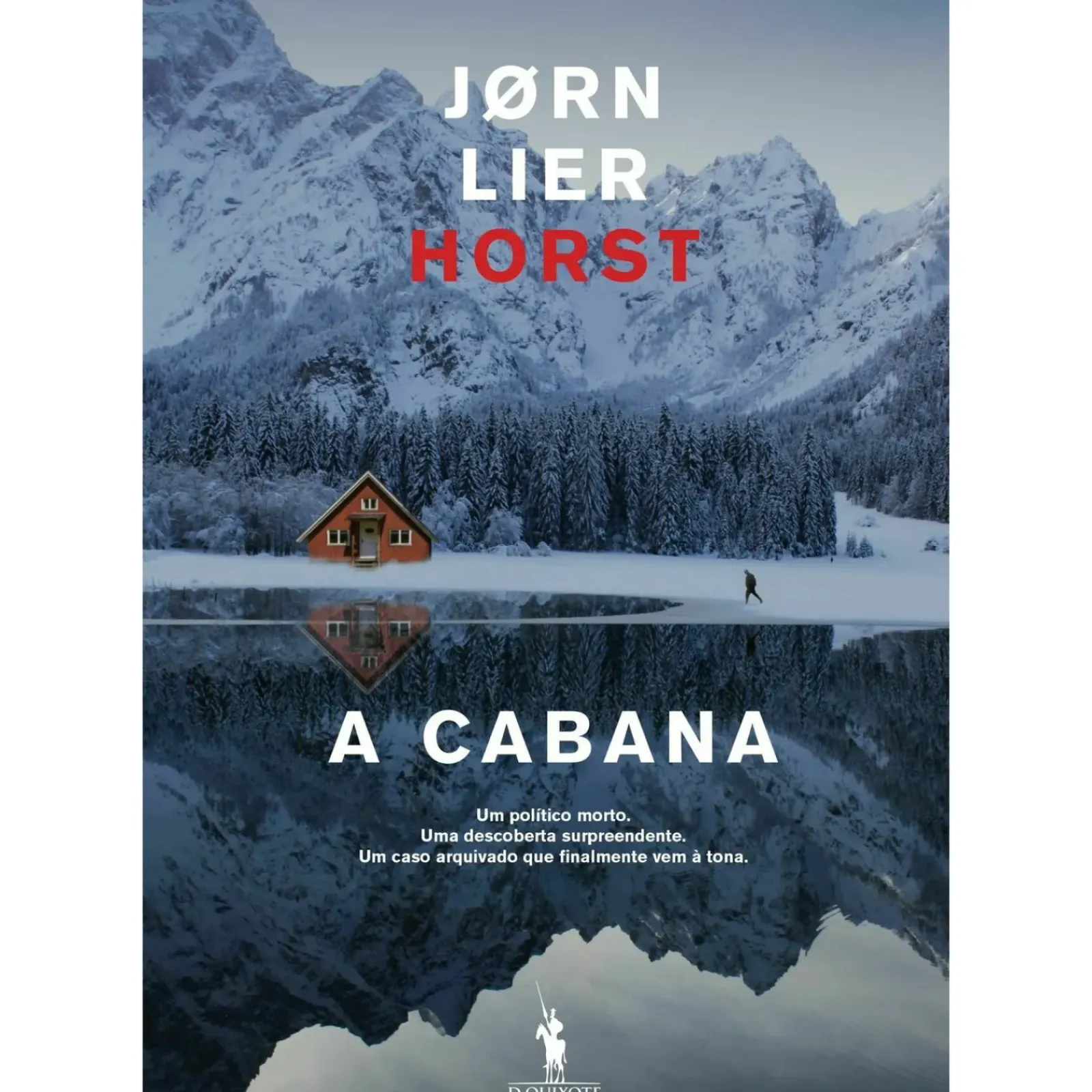 Discount Dom Quixote A Cabana de Jørn Lier Horst