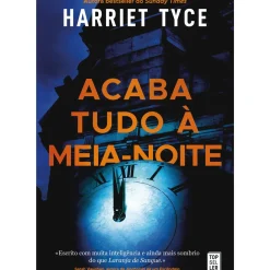 Hot Topseller Acaba Tudo à Meia-Noite de Harriet Tyce