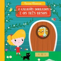 Booksmile Atividades > A Caracóis Dourados e os Três Ursos de Vários Autores - Contos Clássicos N.º 1