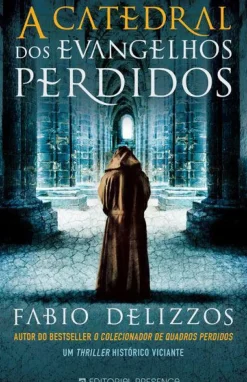 Presença Policial > A Catedral dos Evangelhos Perdidos de Fabio Delizzos