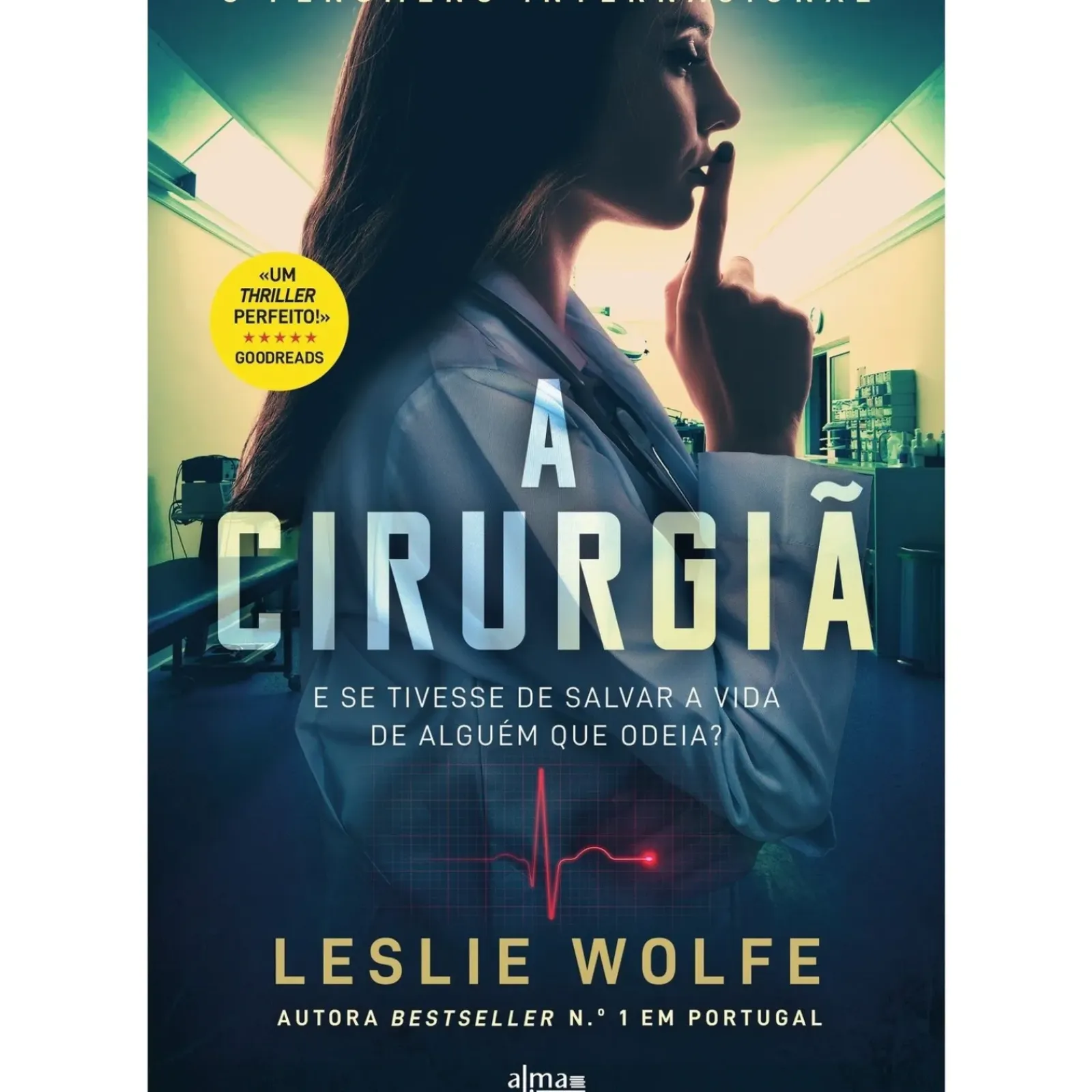 Alma Dos Livros Policial > A Cirurgiã de Leslie Wolfe