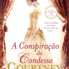 Online Asa A Conspiração da Condessa de Courtney Milan