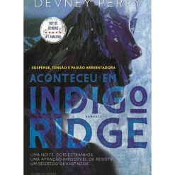Clube Do Autor Young Adult > Aconteceu em Indigo Ridge de Devney Perry - Série The Edens