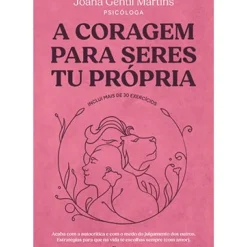 Online Planeta A Coragem para Seres Tu Própria de Joana Gentil Martins
