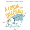Online Oficina Do Livro A Corda da Discórdia de Ilan Brenman e Guilherme Karsten