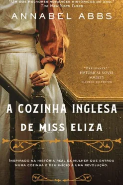 Outlet Asa A Cozinha Inglesa de Miss Eliza de Annabel Abbs