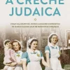 Presença Romance > A Creche Judaica de Elle van Rijn