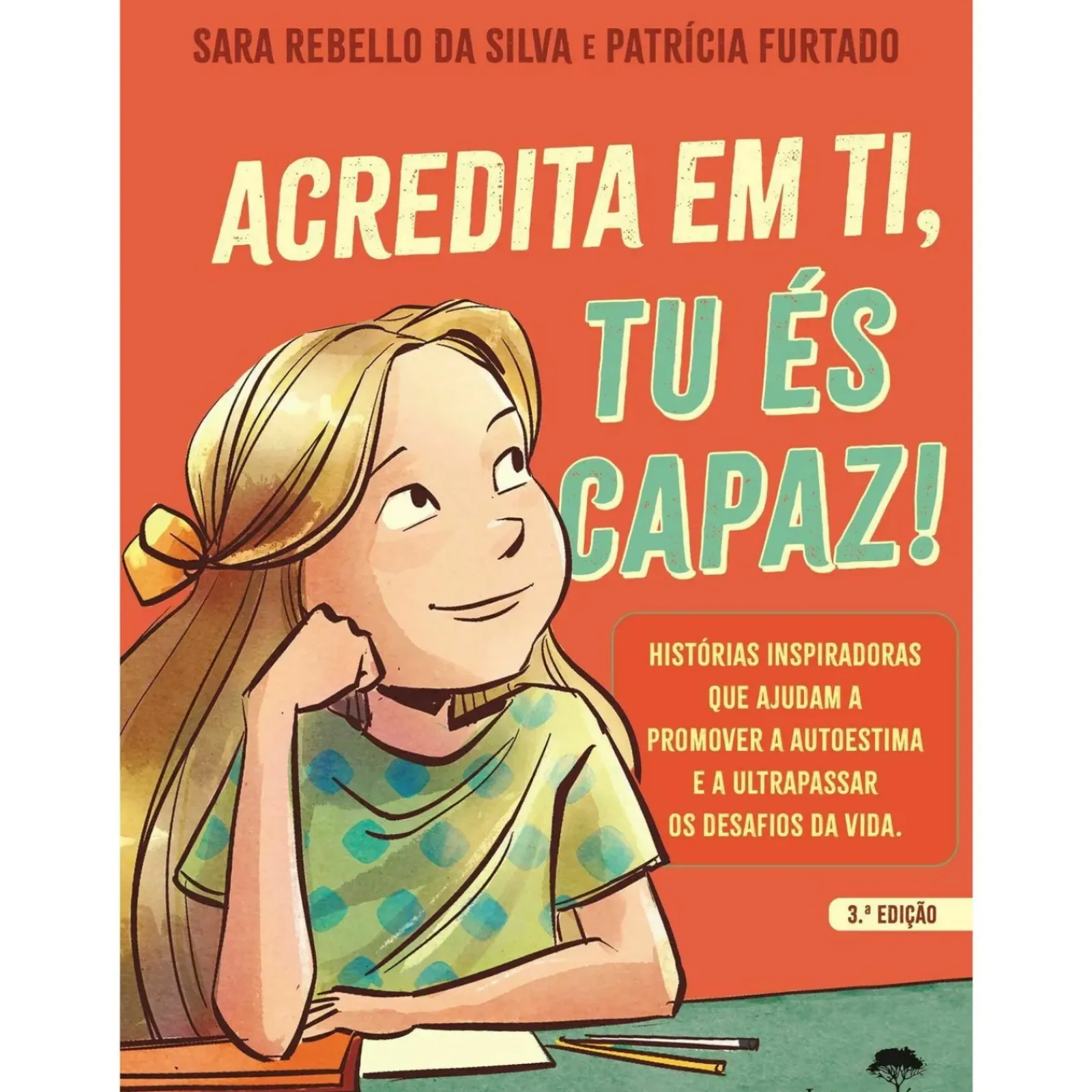 Clearance Jacarandá Acredita em Ti, Tu És Capaz de Sara Rebello da Silva