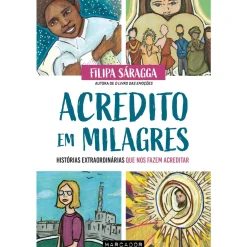 Marcador Espiritualidade > Acredito em Milagres de Filipa Sáragga de Filipa Sáragga
