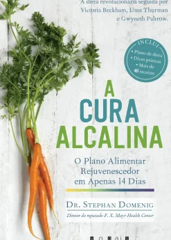 Hot Nascente A Cura Alcalina de Dr. Stephan Domenig - O Plano Alimentar Rejuvenescedor em Apenas 14 Dias (5ª Edição)