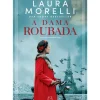 New Asa A Dama Roubada de Laura Morelli