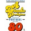 Dom Quixote História E Política > A Década Prodigiosa de Pedro Boucherie Mendes - Crescer em Portugal nos Anos 80