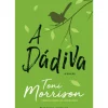 Presença Romance > A Dádiva de Toni Morrison