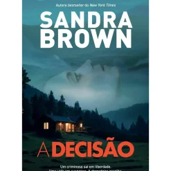 Quinta Essência A Decisão de Sandra Brown