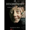 Sale Ed.Contraponto A Desobediente de Patrícia Reis