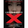 Asa Policial > A Devoção do Suspeito X de Keigo Higashino
