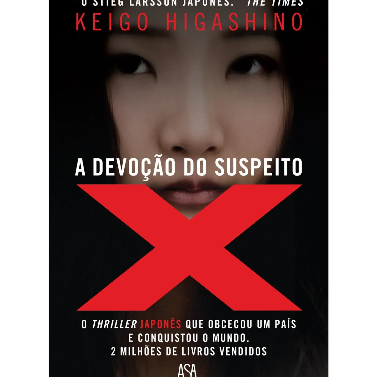 Asa Policial > A Devoção do Suspeito X de Keigo Higashino