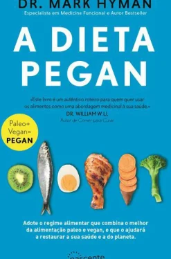 Outlet Nascente A Dieta Pegan de Dr. Mark Hyman