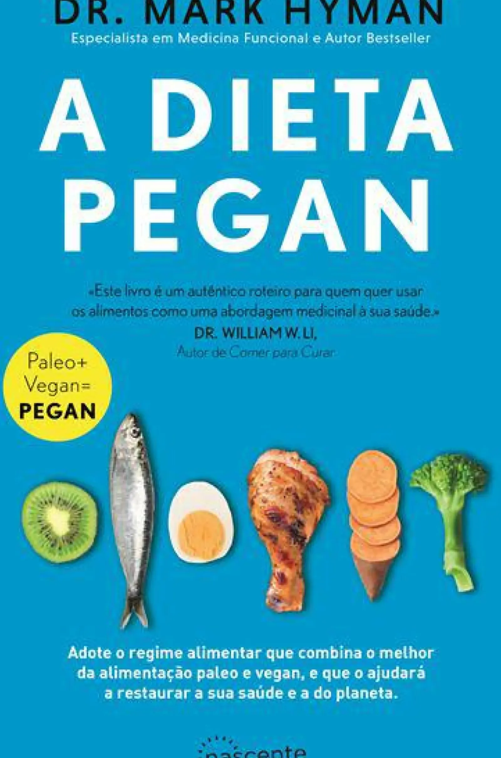 Outlet Nascente A Dieta Pegan de Dr. Mark Hyman