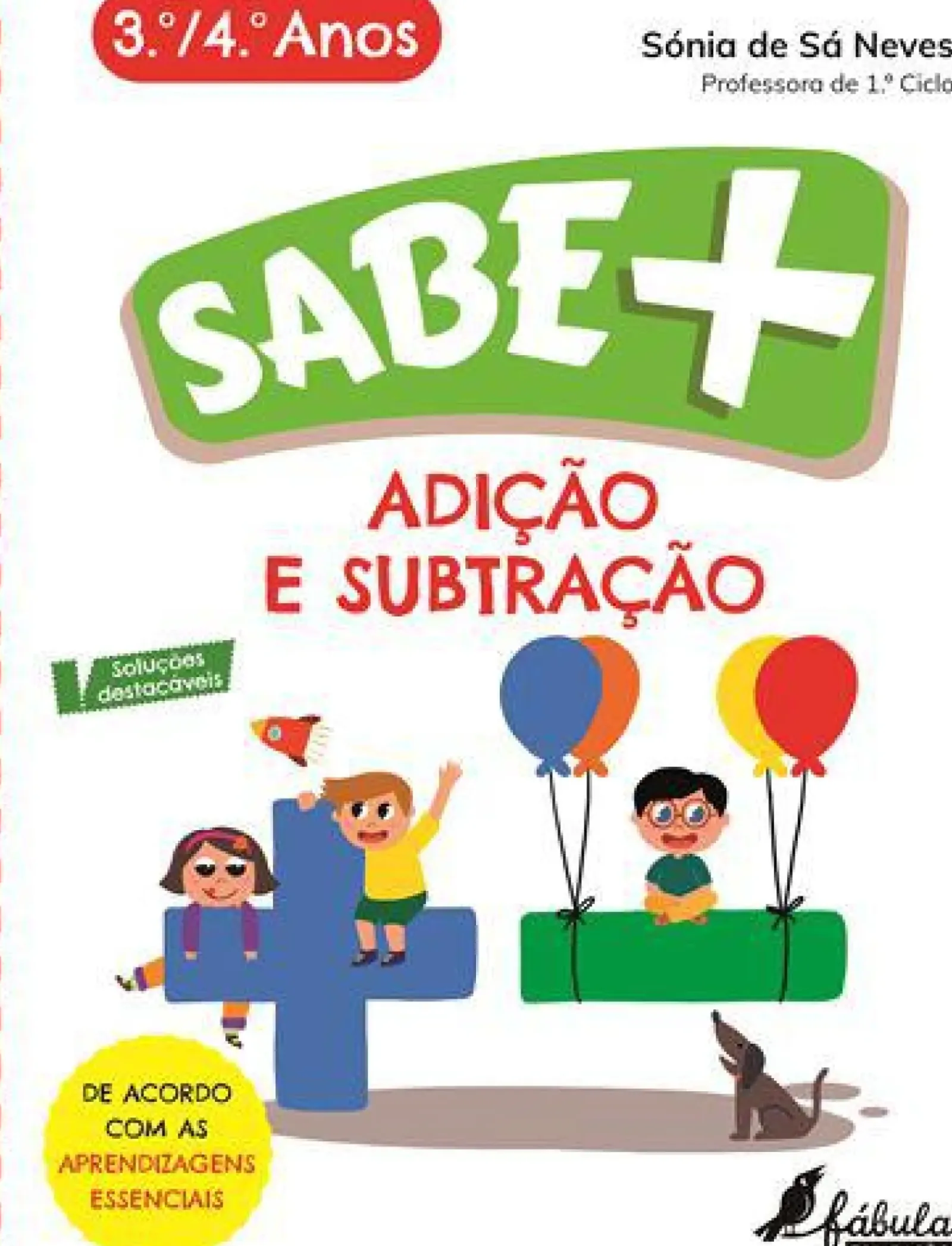 Hot Fábula Educação Adição e Subtração - 3.º e 4.º Anos de Sónia de Sá Neves