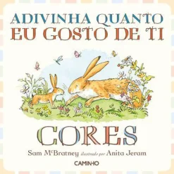 Discount Caminho Adivinha Quanto Eu Gosto de Ti - Cores de Sam McBratney