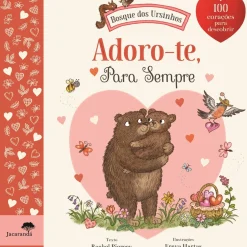 Jacarandá Adoro-te, para Sempre de Rachel Piercey - Bosque dos Ursinhos