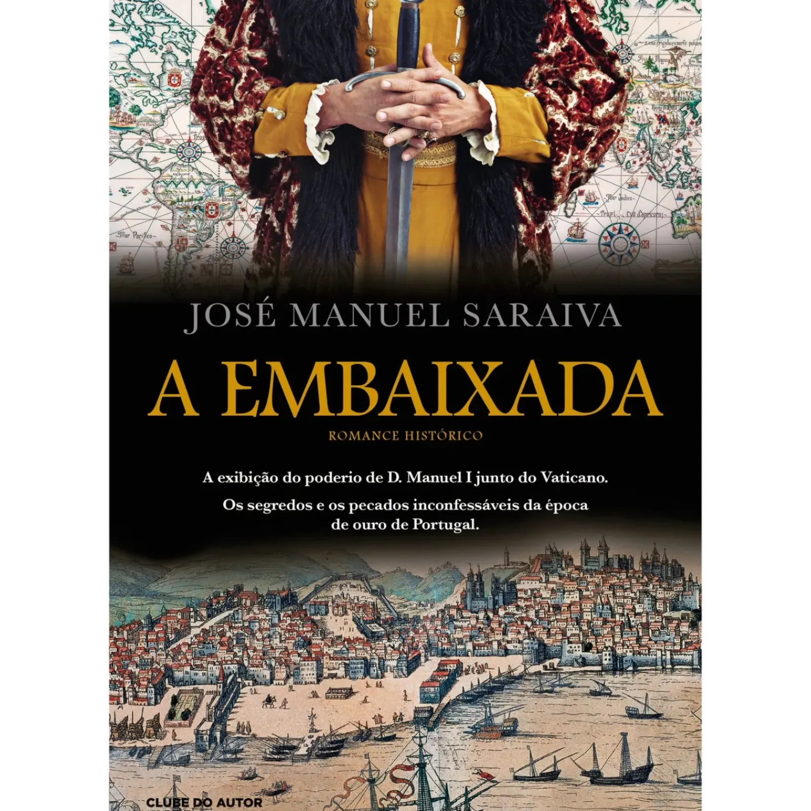 Clube Do Autor A Embaixada de José Manuel Saraiva